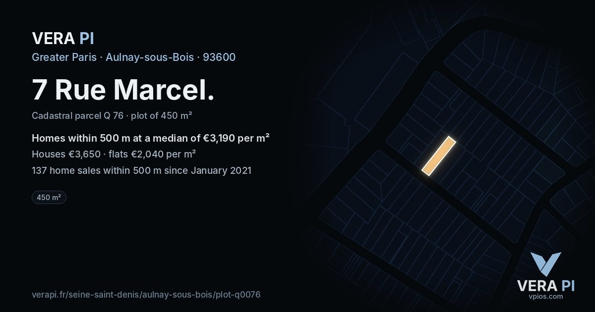 7 Rue Marcel, Aulnay-sous-Bois at night – the plot lit, the parcels around coloured by the prices near them