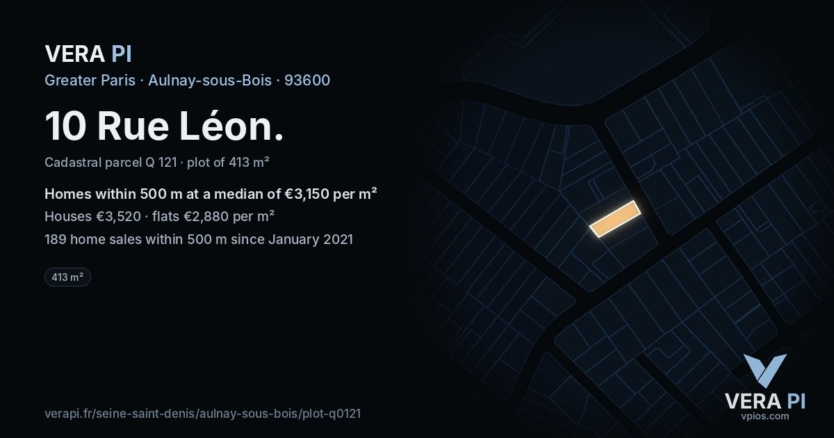 10 Rue Léon, Aulnay-sous-Bois at night – the plot lit, the parcels around coloured by the prices near them