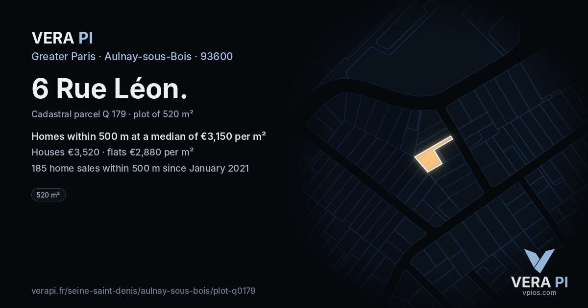 6 Rue Léon, Aulnay-sous-Bois at night – the plot lit, the parcels around coloured by the prices near them