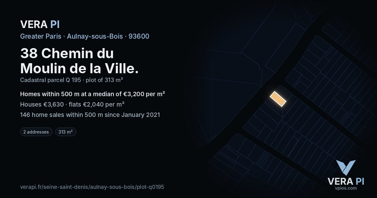 38 Chemin du Moulin de la Ville, Aulnay-sous-Bois at night – the plot lit, the parcels around coloured by the prices near them