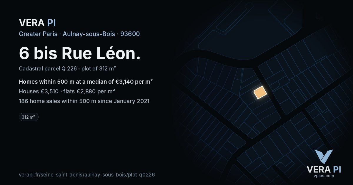 6 bis Rue Léon, Aulnay-sous-Bois at night – the plot lit, the parcels around coloured by the prices near them