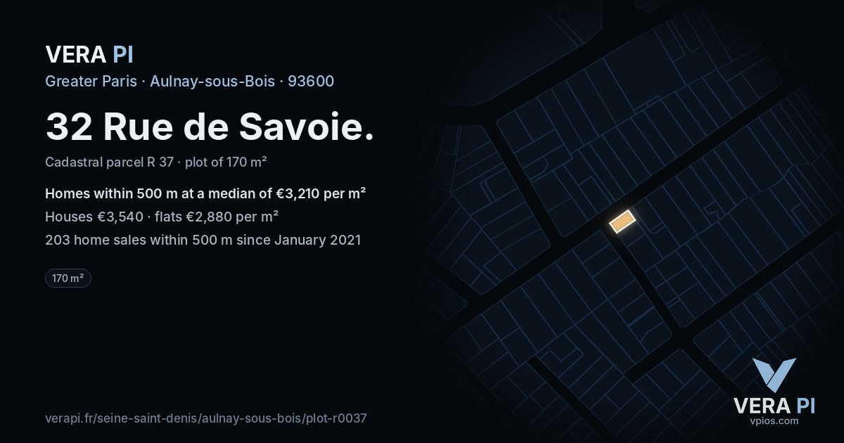 32 Rue de Savoie, Aulnay-sous-Bois at night – the plot lit, the parcels around coloured by the prices near them