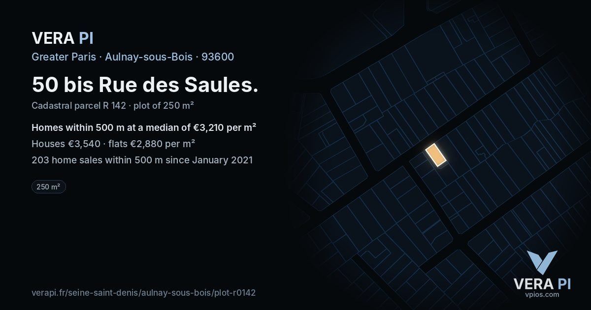 50 bis Rue des Saules, Aulnay-sous-Bois at night – the plot lit, the parcels around coloured by the prices near them