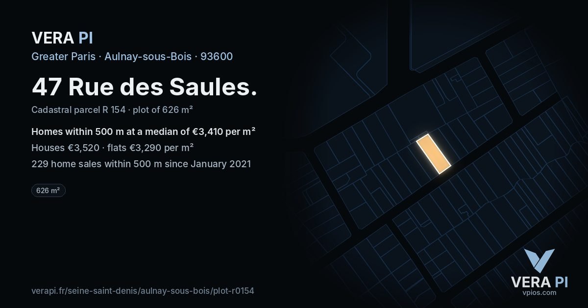47 Rue des Saules, Aulnay-sous-Bois at night – the plot lit, the parcels around coloured by the prices near them