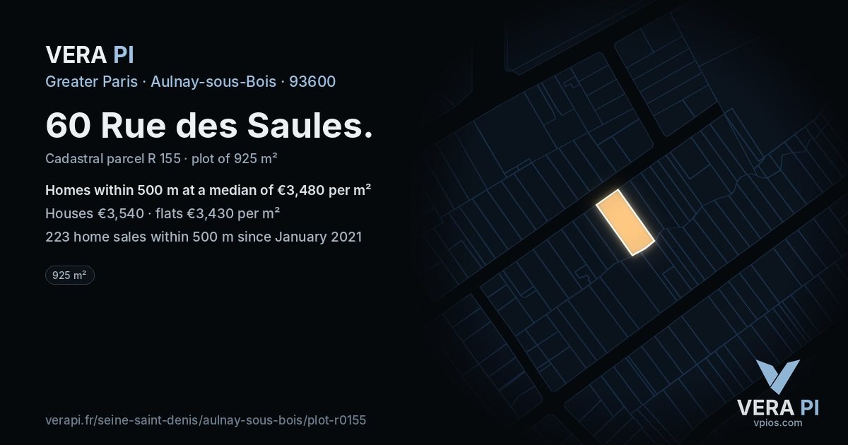 60 Rue des Saules, Aulnay-sous-Bois at night – the plot lit, the parcels around coloured by the prices near them