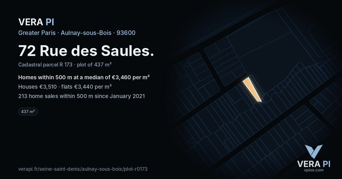 72 Rue des Saules, Aulnay-sous-Bois at night – the plot lit, the parcels around coloured by the prices near them