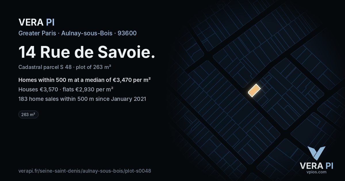 14 Rue de Savoie, Aulnay-sous-Bois at night – the plot lit, the parcels around coloured by the prices near them