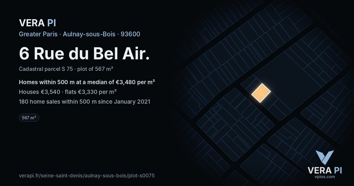 6 Rue du Bel Air, Aulnay-sous-Bois at night – the plot lit, the parcels around coloured by the prices near them
