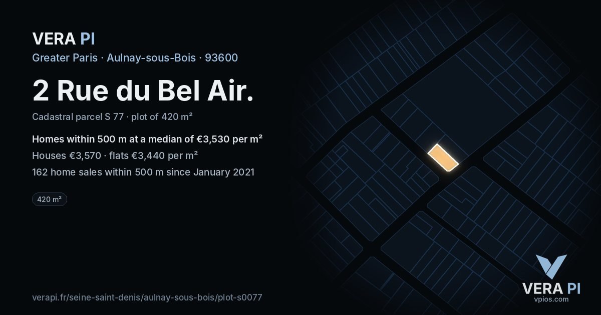 2 Rue du Bel Air, Aulnay-sous-Bois at night – the plot lit, the parcels around coloured by the prices near them