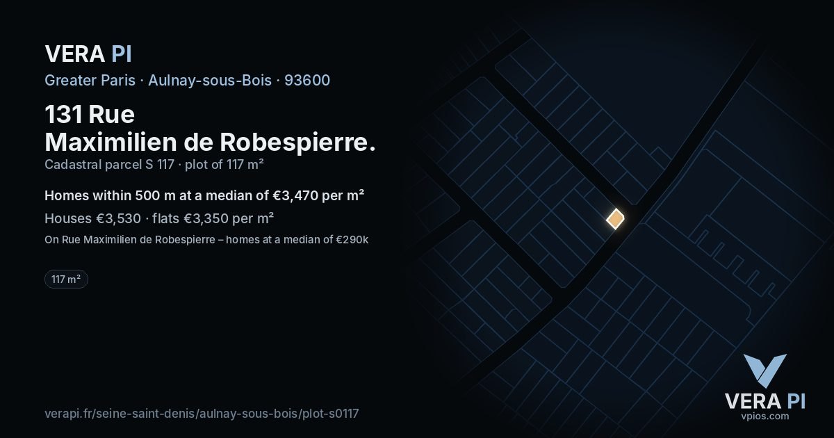 131 Rue Maximilien de Robespierre, Aulnay-sous-Bois at night – the plot lit, the parcels around coloured by the prices near them