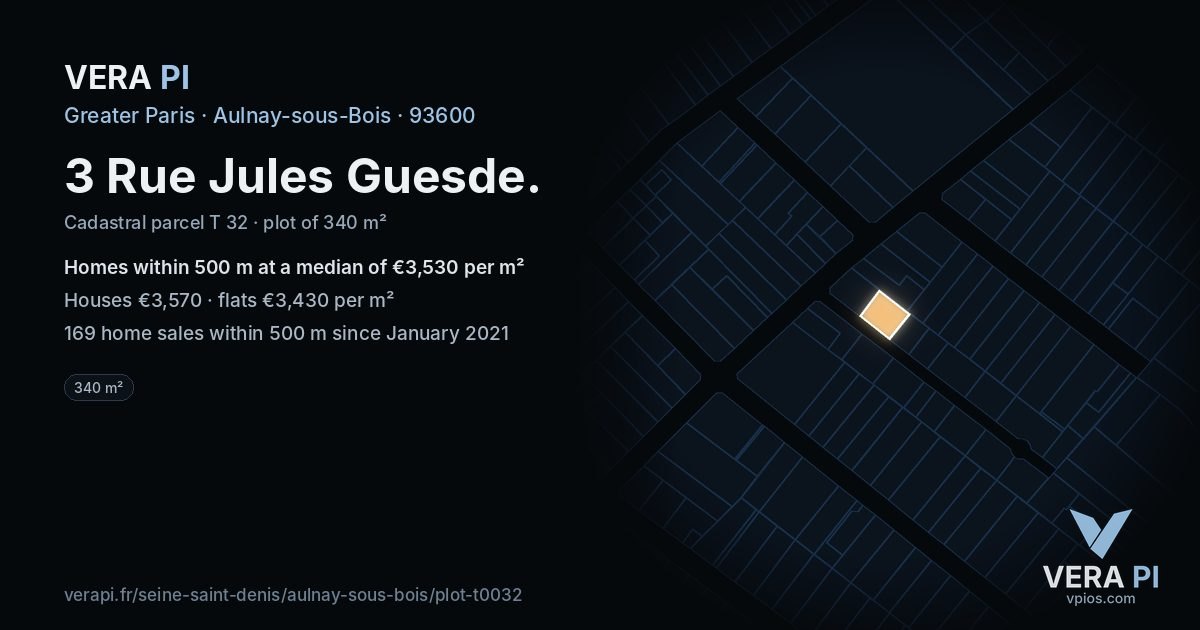 3 Rue Jules Guesde, Aulnay-sous-Bois at night – the plot lit, the parcels around coloured by the prices near them