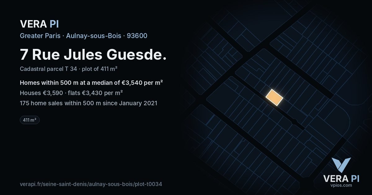 7 Rue Jules Guesde, Aulnay-sous-Bois at night – the plot lit, the parcels around coloured by the prices near them