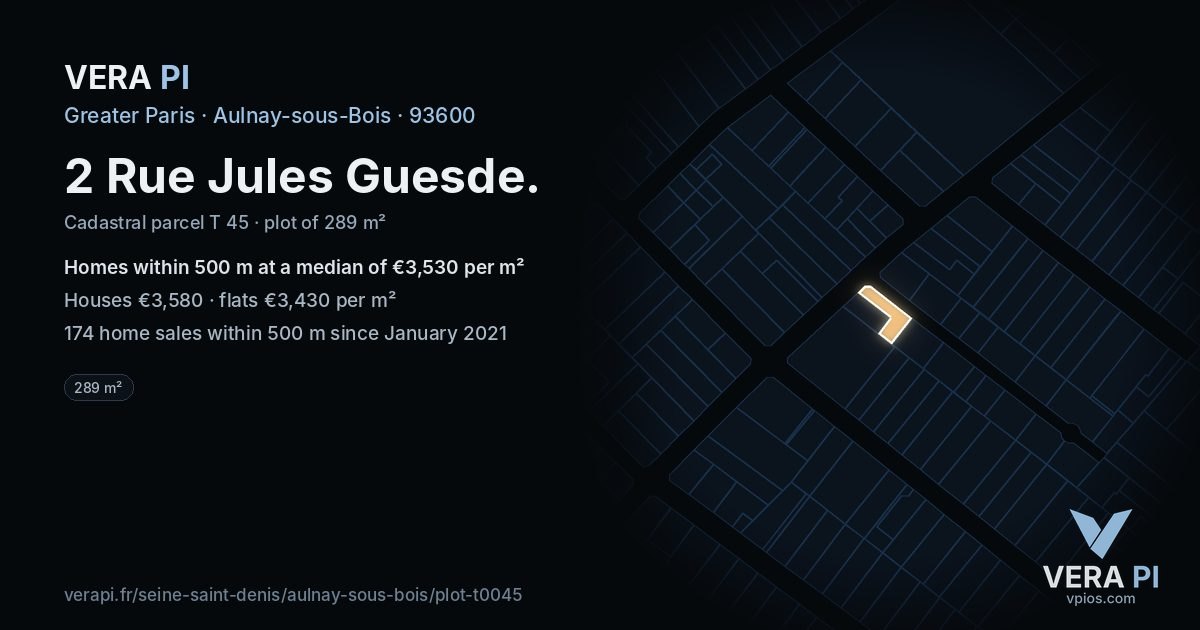 2 Rue Jules Guesde, Aulnay-sous-Bois at night – the plot lit, the parcels around coloured by the prices near them