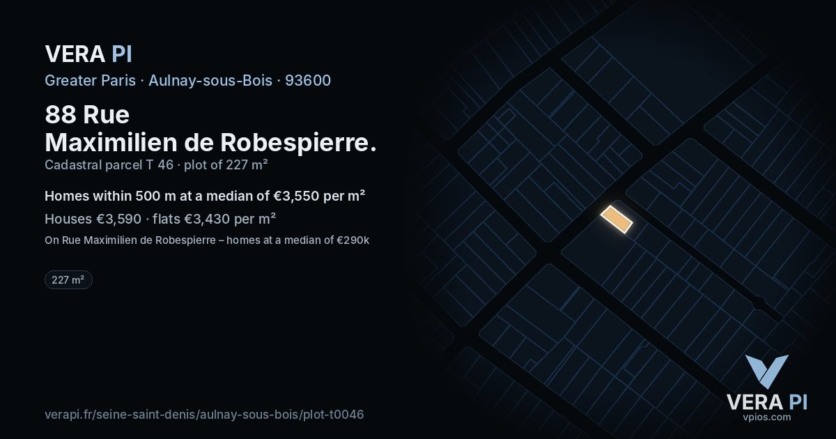 88 Rue Maximilien de Robespierre, Aulnay-sous-Bois at night – the plot lit, the parcels around coloured by the prices near them