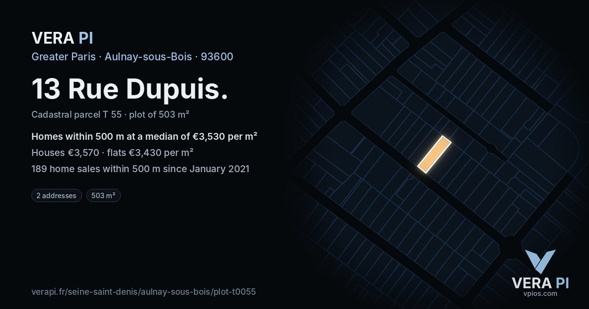 13 Rue Dupuis, Aulnay-sous-Bois at night – the plot lit, the parcels around coloured by the prices near them