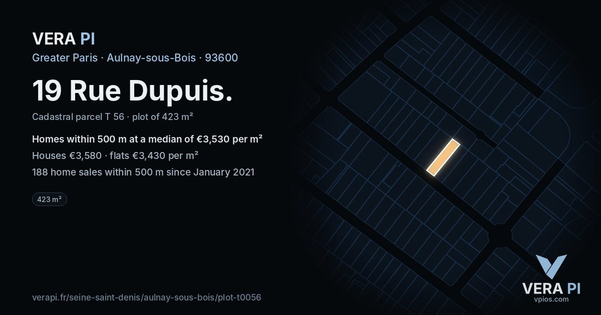 19 Rue Dupuis, Aulnay-sous-Bois at night – the plot lit, the parcels around coloured by the prices near them