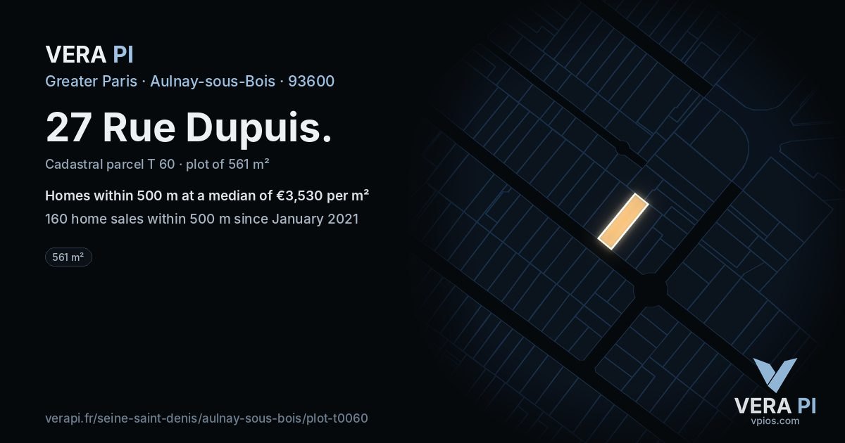 27 Rue Dupuis, Aulnay-sous-Bois at night – the plot lit, the parcels around coloured by the prices near them