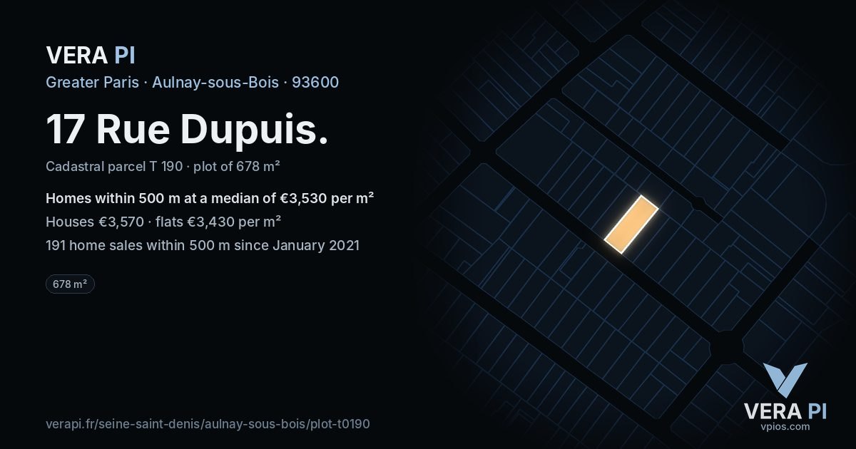 17 Rue Dupuis, Aulnay-sous-Bois at night – the plot lit, the parcels around coloured by the prices near them