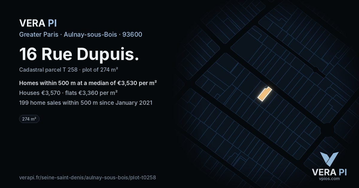 16 Rue Dupuis, Aulnay-sous-Bois at night – the plot lit, the parcels around coloured by the prices near them