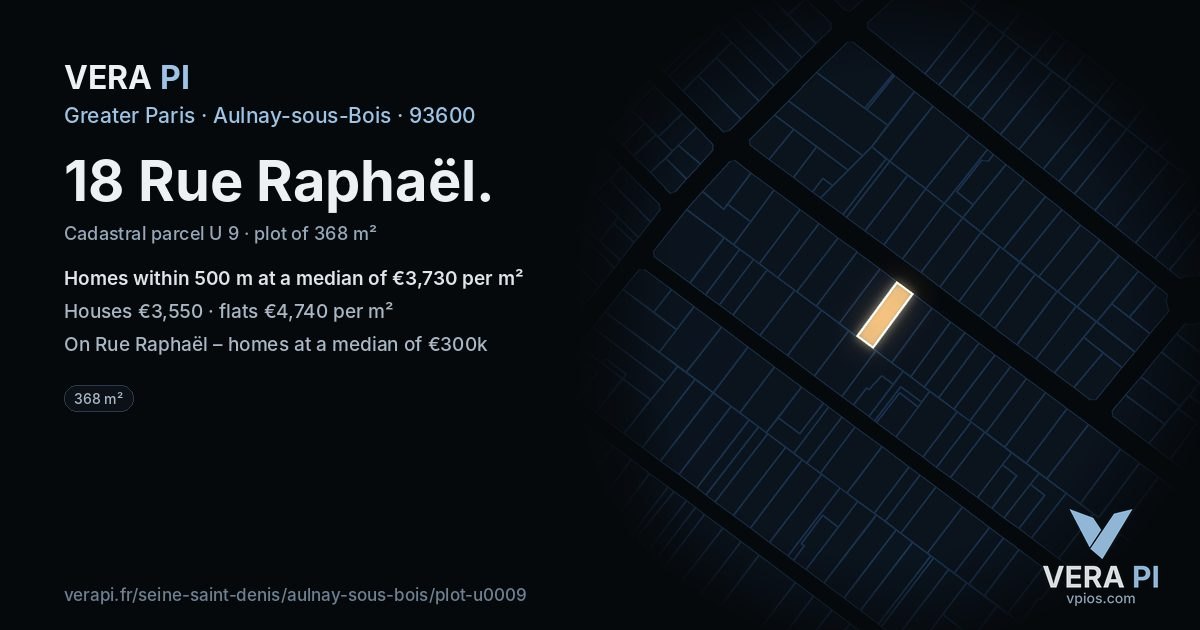 18 Rue Raphaël, Aulnay-sous-Bois at night – the plot lit, the parcels around coloured by the prices near them