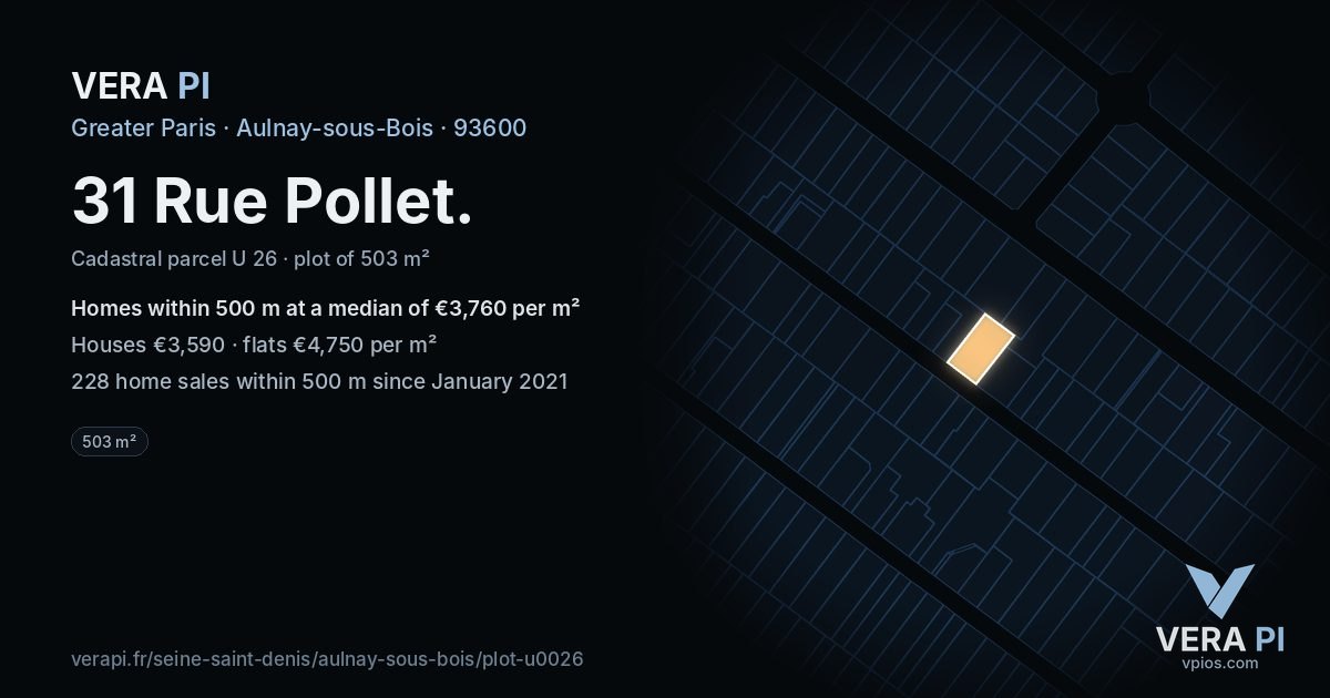 31 Rue Pollet, Aulnay-sous-Bois at night – the plot lit, the parcels around coloured by the prices near them
