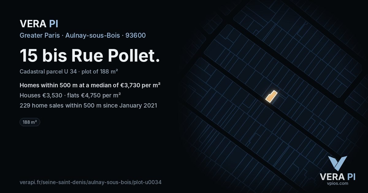 15 bis Rue Pollet, Aulnay-sous-Bois at night – the plot lit, the parcels around coloured by the prices near them