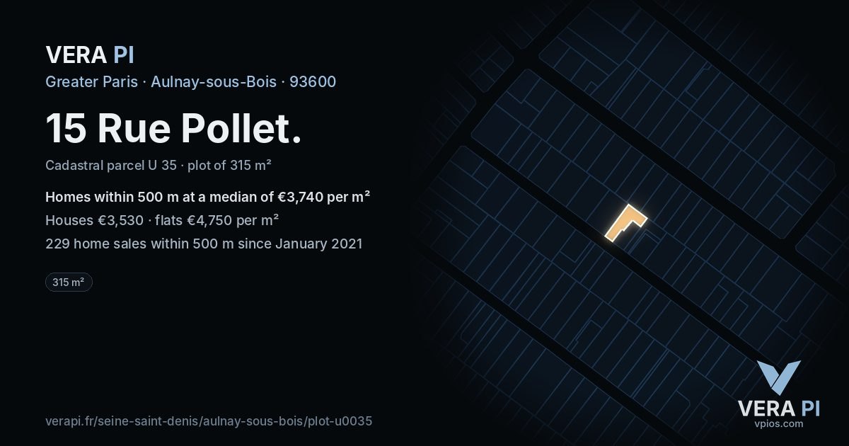 15 Rue Pollet, Aulnay-sous-Bois at night – the plot lit, the parcels around coloured by the prices near them