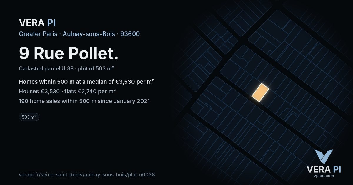 9 Rue Pollet, Aulnay-sous-Bois at night – the plot lit, the parcels around coloured by the prices near them
