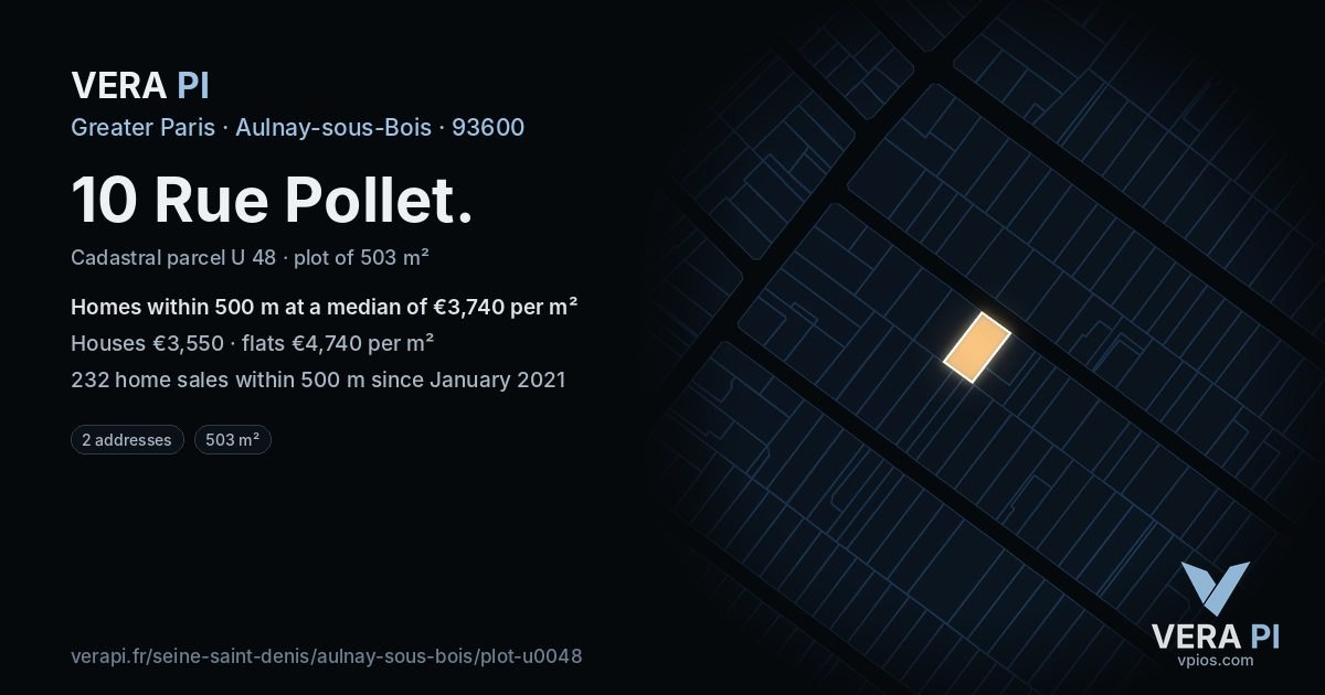 10 Rue Pollet, Aulnay-sous-Bois at night – the plot lit, the parcels around coloured by the prices near them