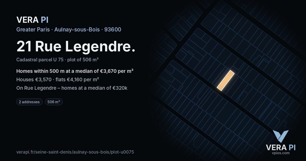 21 Rue Legendre, Aulnay-sous-Bois at night – the plot lit, the parcels around coloured by the prices near them