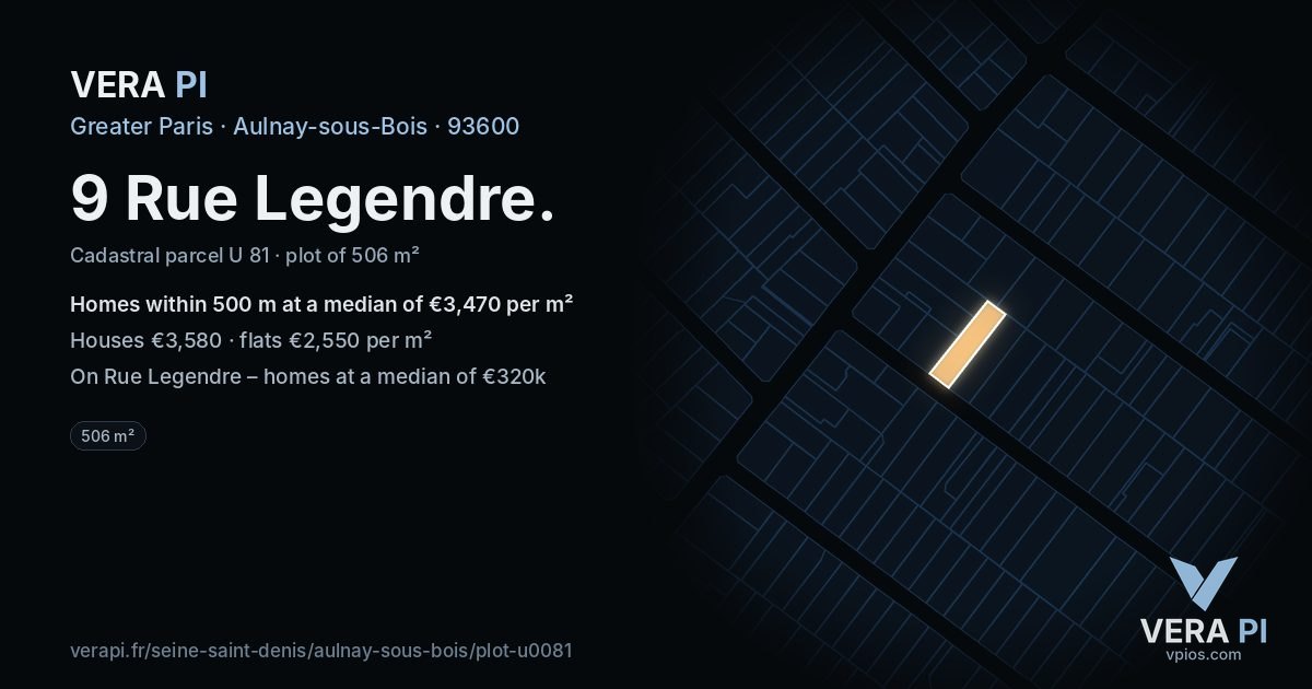 9 Rue Legendre, Aulnay-sous-Bois at night – the plot lit, the parcels around coloured by the prices near them