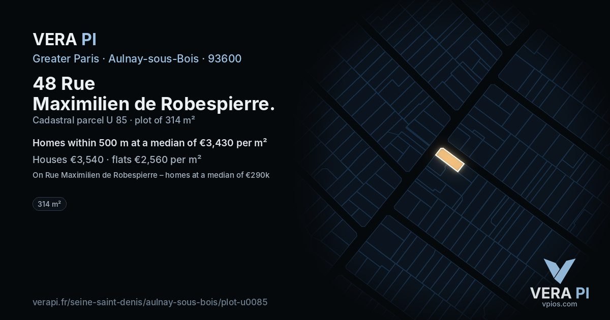 48 Rue Maximilien de Robespierre, Aulnay-sous-Bois at night – the plot lit, the parcels around coloured by the prices near them