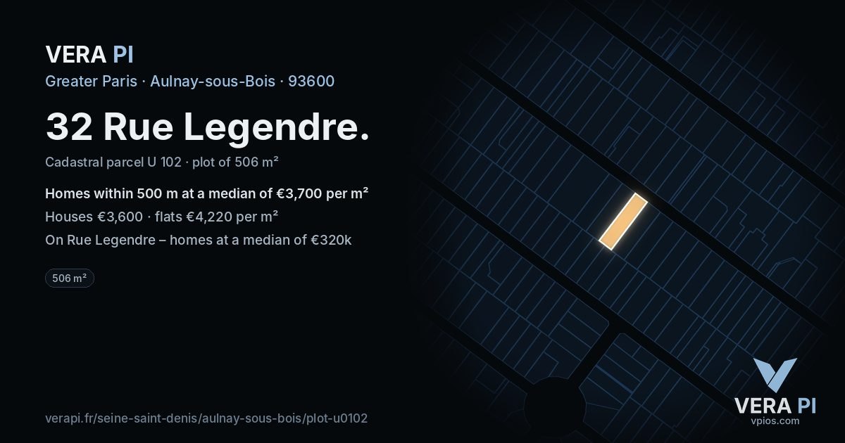 32 Rue Legendre, Aulnay-sous-Bois at night – the plot lit, the parcels around coloured by the prices near them