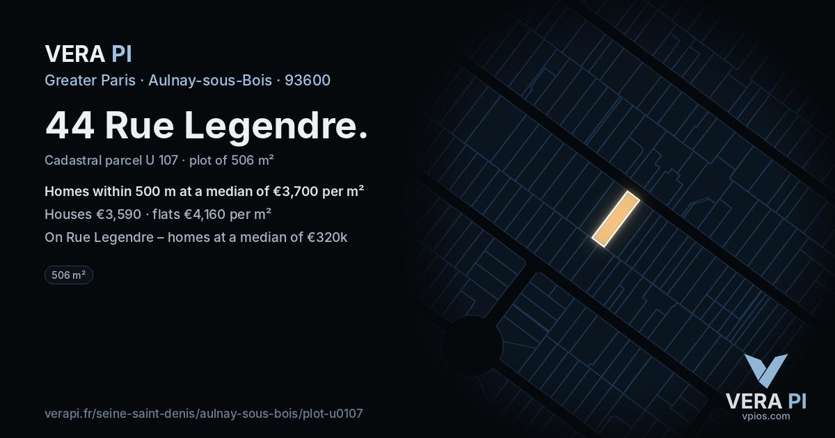 44 Rue Legendre, Aulnay-sous-Bois at night – the plot lit, the parcels around coloured by the prices near them