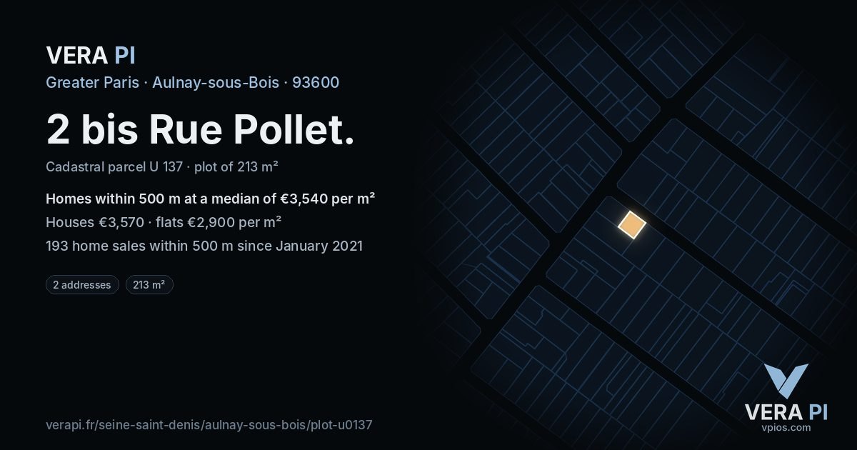 2 bis Rue Pollet, Aulnay-sous-Bois at night – the plot lit, the parcels around coloured by the prices near them