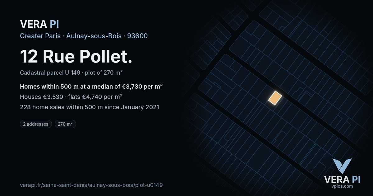 12 Rue Pollet, Aulnay-sous-Bois at night – the plot lit, the parcels around coloured by the prices near them