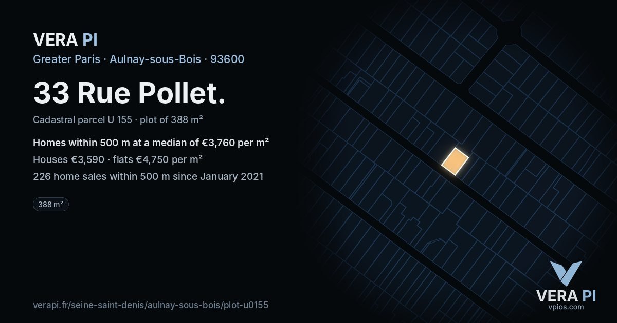 33 Rue Pollet, Aulnay-sous-Bois at night – the plot lit, the parcels around coloured by the prices near them