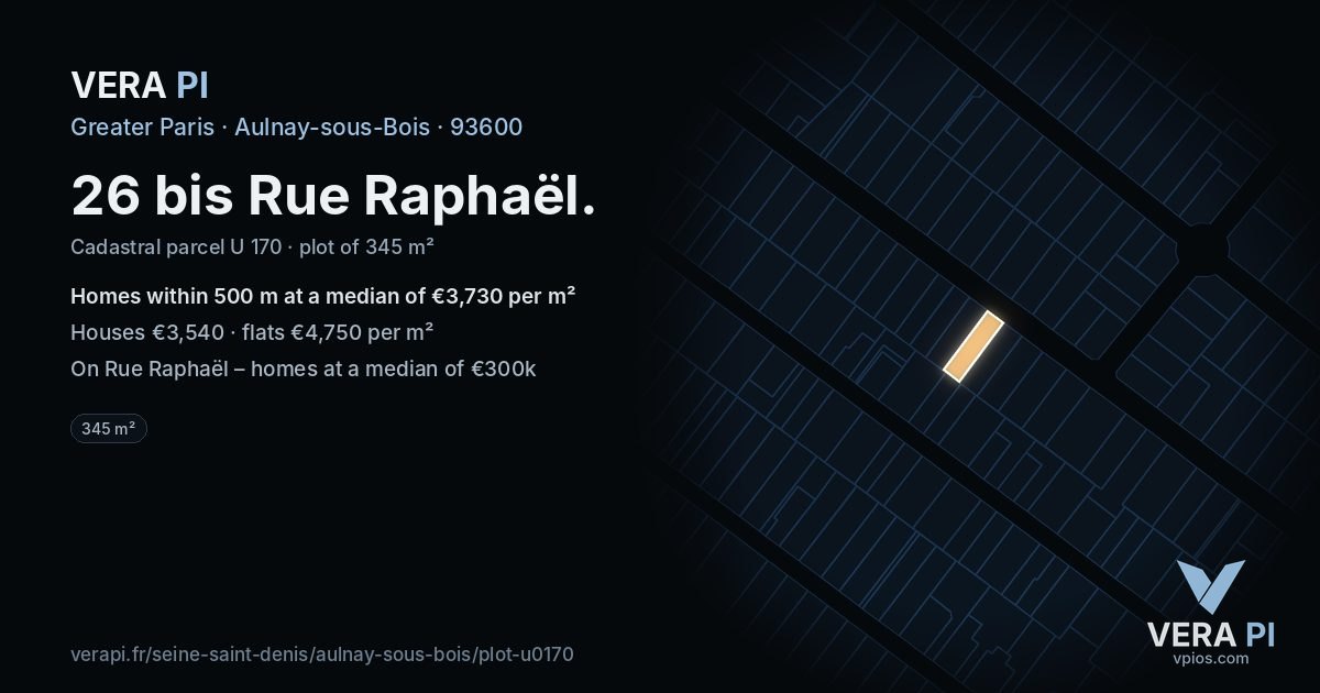 26 bis Rue Raphaël, Aulnay-sous-Bois at night – the plot lit, the parcels around coloured by the prices near them