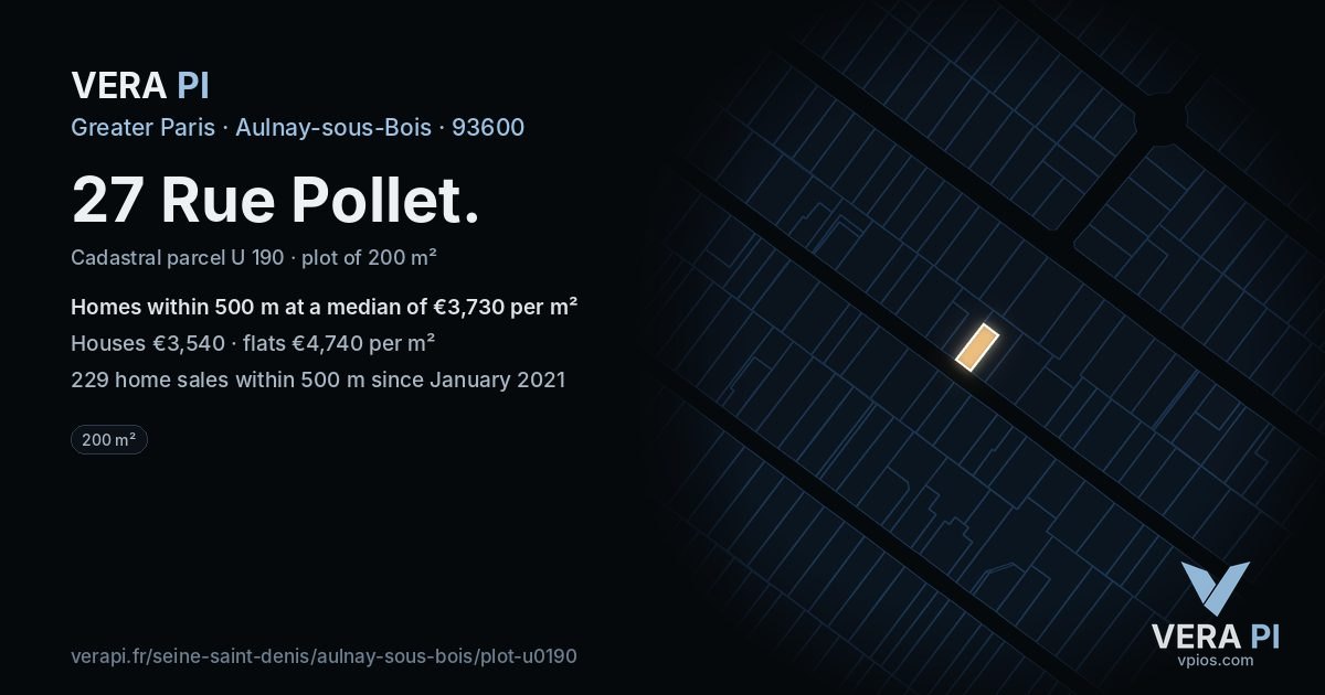 27 Rue Pollet, Aulnay-sous-Bois at night – the plot lit, the parcels around coloured by the prices near them
