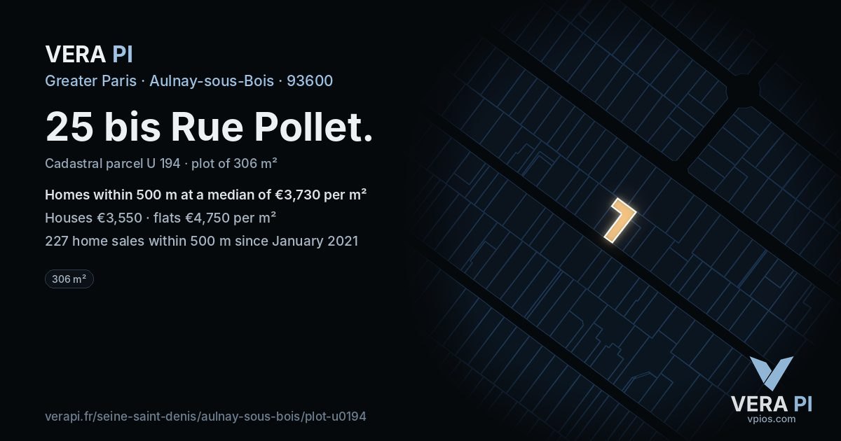 25 bis Rue Pollet, Aulnay-sous-Bois at night – the plot lit, the parcels around coloured by the prices near them