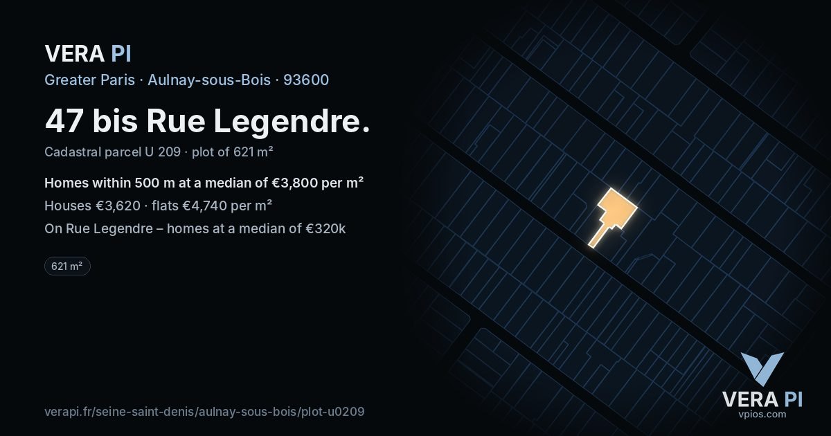 47 bis Rue Legendre, Aulnay-sous-Bois at night – the plot lit, the parcels around coloured by the prices near them