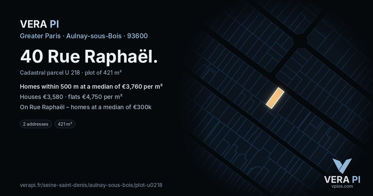 40 Rue Raphaël, Aulnay-sous-Bois at night – the plot lit, the parcels around coloured by the prices near them