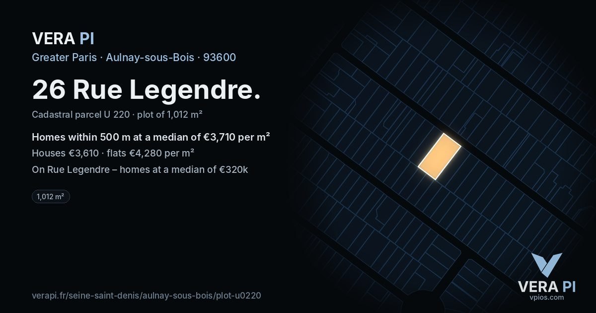 26 Rue Legendre, Aulnay-sous-Bois at night – the plot lit, the parcels around coloured by the prices near them