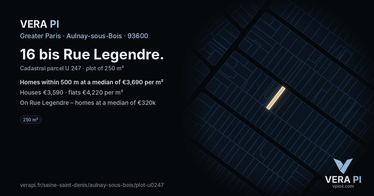 16 bis Rue Legendre, Aulnay-sous-Bois at night – the plot lit, the parcels around coloured by the prices near them