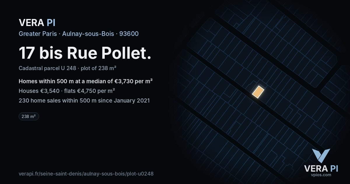 17 bis Rue Pollet, Aulnay-sous-Bois at night – the plot lit, the parcels around coloured by the prices near them