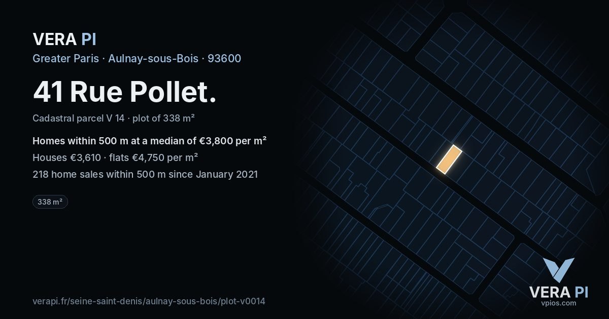 41 Rue Pollet, Aulnay-sous-Bois at night – the plot lit, the parcels around coloured by the prices near them