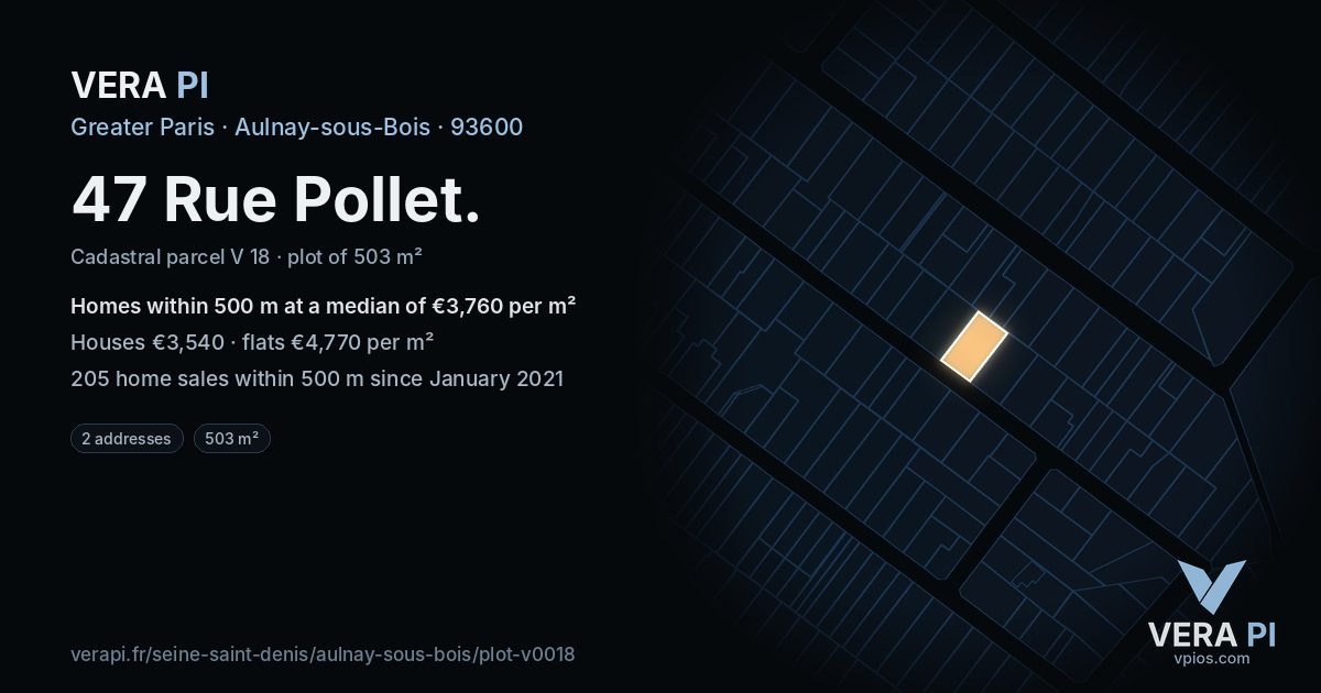 47 Rue Pollet, Aulnay-sous-Bois at night – the plot lit, the parcels around coloured by the prices near them