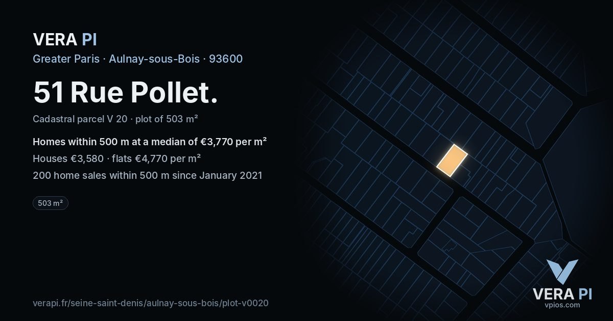 51 Rue Pollet, Aulnay-sous-Bois at night – the plot lit, the parcels around coloured by the prices near them