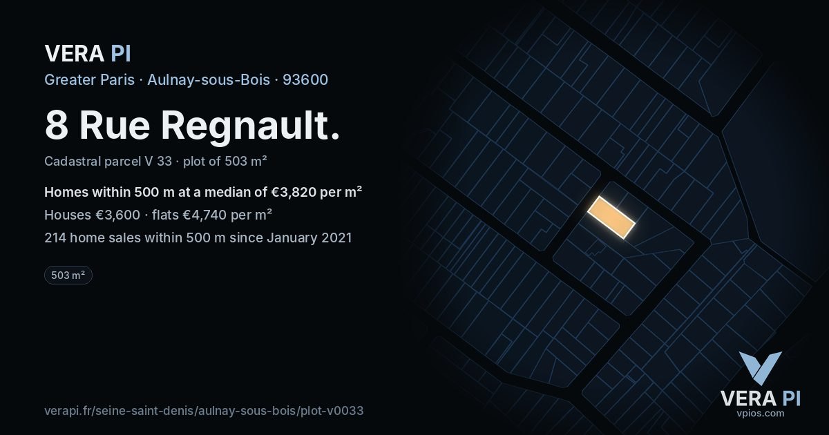 8 Rue Regnault, Aulnay-sous-Bois at night – the plot lit, the parcels around coloured by the prices near them