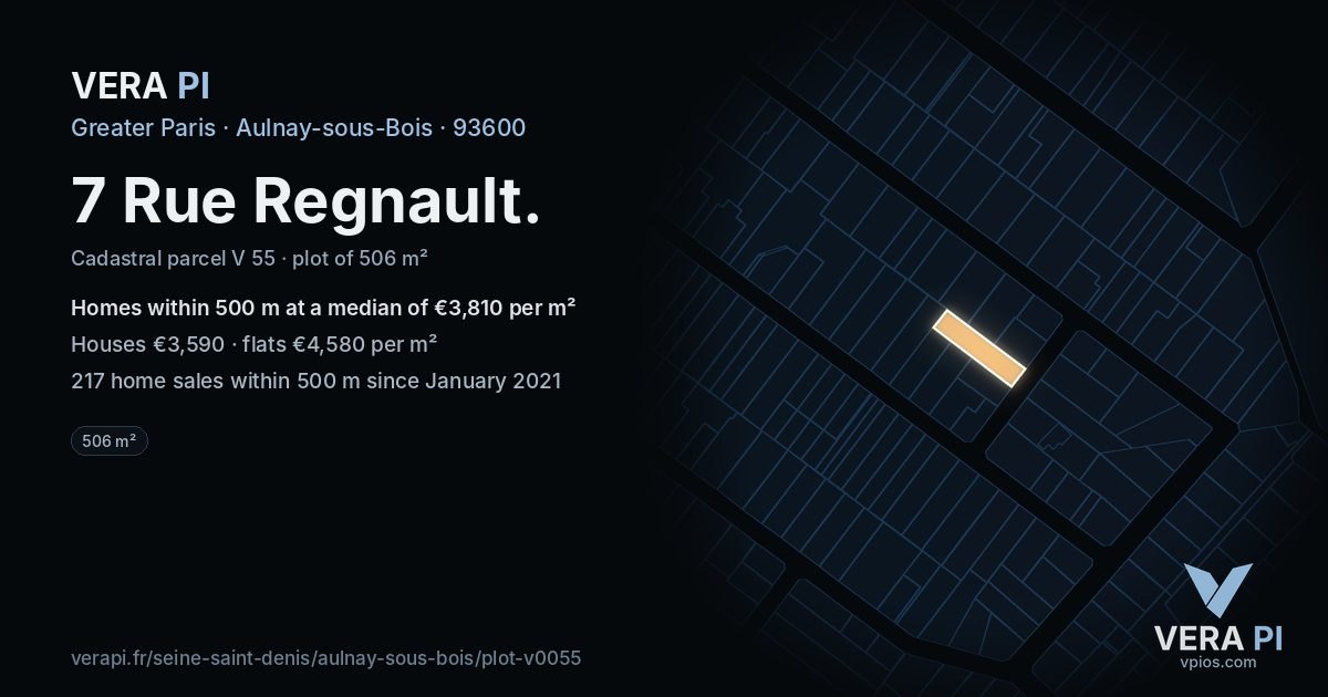 7 Rue Regnault, Aulnay-sous-Bois at night – the plot lit, the parcels around coloured by the prices near them